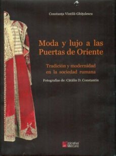 moda y lujo a las puertas de oriente-contanta vintila ghitulescu-9788493859848