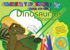 colorear y aprender: dinosaurios-9788493928148