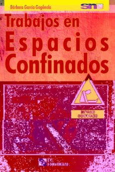 trabajos en espacios confinados-barbara garcia gogenola-9788493961848