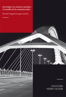 investigar en ciencias sociales: el estudio de la comunicacion.-9788493967048