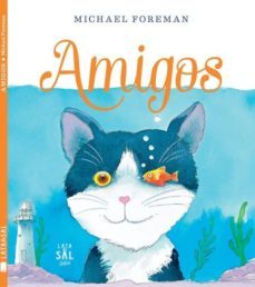 amigos-michael foreman-9788494058448