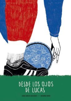 desde los ojos de lucas-9788494285448