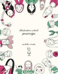 illustration school: personajes-sachiko umoto-9788494313448