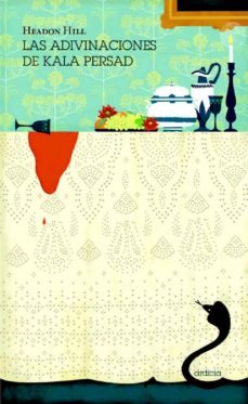 las adivinaciones de kala persad-headon hill-9788494447648