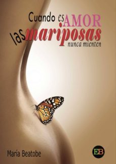 cuando es amor las mariposas nunca mienten-9788494550348