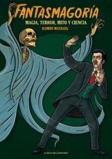 fantasmagoria: magia, terror, mito y ciencia-9788494619748