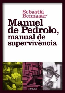 manuel de pedrolo, manual de supervivència-9788494698248
