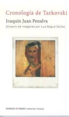 cronologia de tarkovski-joaquin juan penalva-9788494801648