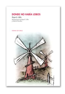 donde no habia lobos-pepa g. lillo-9788494958748