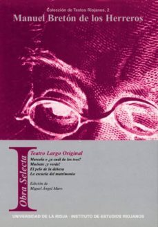 obra selecta i: teatro largo original trimonio)-manuel breton de los herreros-9788495301048