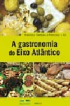 a gastronomia do eixo atlantico-francisco sampaio-9788495364548