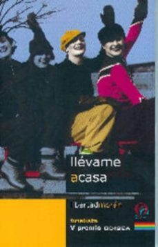 llevame a casa (finalista v premio odisea)-9788495470348