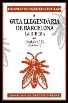 guia llegendaria de barcelona: la ribera-9788495559548