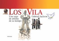 los vila una saga de artistas de su tiempo-9788495623348