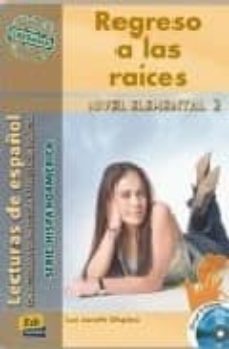 regreso a las raices: nivel elemental (incluye cd)-9788495986948