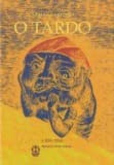 o tardo-xaquin lourenzo-9788496203648
