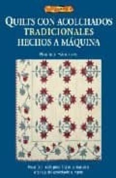quilts con acolchados tradicionales hechos a maquina-harriet hargrave-9788496550148