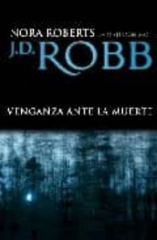 venganza ante la muerte-nora roberts-9788496575448