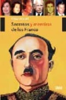secretos y mentiras de los franco-cesar alcala-9788496626348