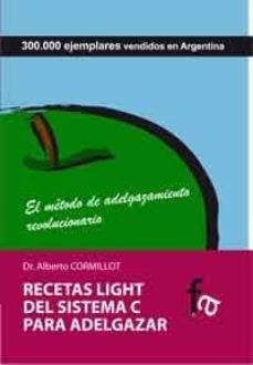 recetas light del sistema c para adelgazar-alberto cormillot-9788496804548