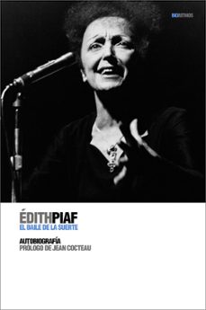 edith piaf: el baile de la suerte-9788496879348