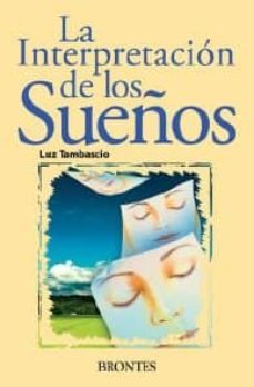 la interpretacion de los sueños-luz tambascio-9788496975248