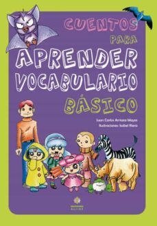 cuentos para aprender vocabulario basico-juan carlos arriaza mayas-9788497006248