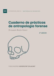 cuaderno de practicas de antropologia forense (2ª ed.)-9788497176248