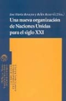 una nueva organizacion de naciones unidas para el siglo xxi-9788497426848