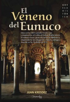 el veneno del eunuco-juan kresdez-9788497636148