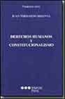 derechos humanos y constitucionalismo-juan fernando segovia-9788497681148
