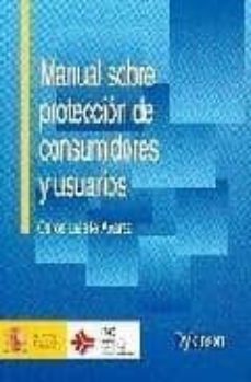 manual sobre proteccion de consumidores y usuarios (2ª ed.)-carlos lasarte alvarez-9788497727648
