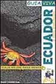 ecuador e islas galapagos (guia viva)-9788497760348