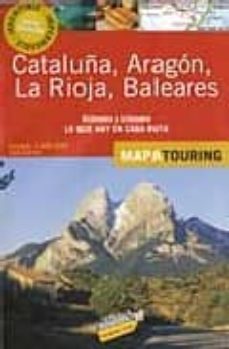 mapa de carreteras 2008 (1:340000): cataluña, aragon, la rioja y baleares (mapa touring)-9788497766548