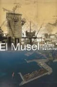 el musel: historia de un puerto-francisco carantoña-9788497851848