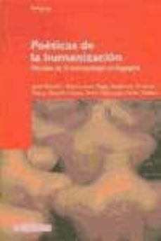 poeticas de la humanizacion: miradas de la antropologia pedagogic a-9788497885348