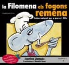 filomena els fogons remena: cuina natural per a pares i fills-josefina llargues-9788497912648