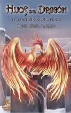hijos del dragon iv: reinos del fenix-9788498026948