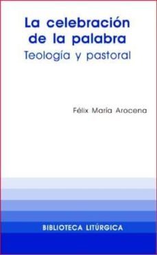 la celebracion de la palabra-9788498050448
