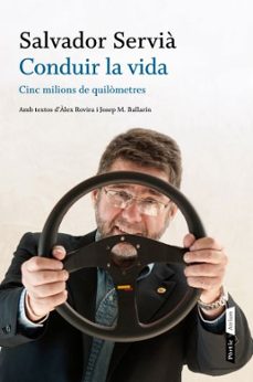 conduir la vida-salvador servia-9788498091748