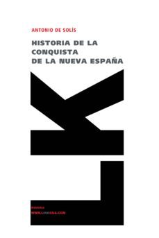 historia de la conquista de la nueva españa-9788498160048