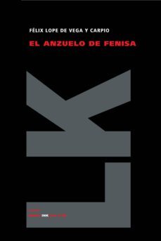 el anzuelo de fenisa-felix lope de vega-9788498161748