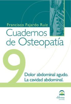 cuadernos de osteopatia nº 9: dolor abdominal agudo-francisco fajardo ruiz-9788498271348