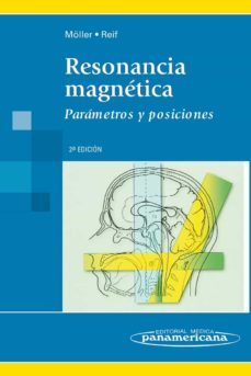 resonancia magnetica: parametros y posiciones-9788498354348