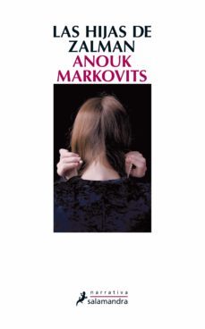 las hijas de zalman-anouk markovits-9788498385748