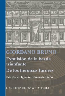 expulsion de la bestia triunfante; los heroicos furores-giordano bruno-9788498414448