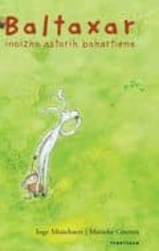 baltaxar inoizko astorik bakartiena-inge misschaert-9788498432848
