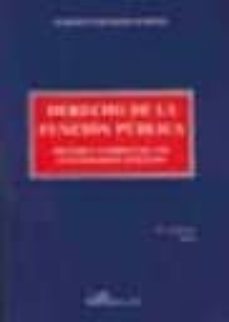 derecho de la funcion publica: regimen juridico de los funcionari os publicos (8ª ed)-9788498493948
