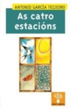 as catro estacións-antonio garcia teijeiro-9788498658248