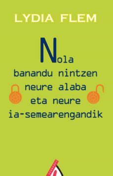 nola banandu ninzen neure alaba eta neure ia semearengandik-paul auster-9788498681048